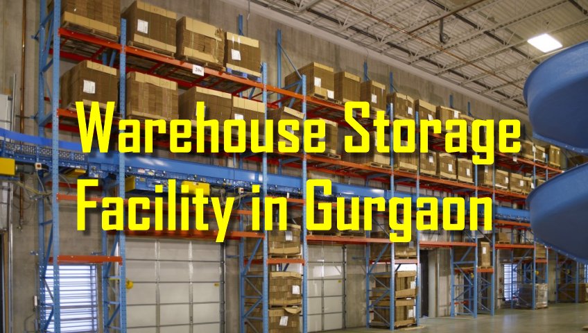 Warehouse Storage Facility In Gurgaon